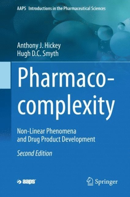 Hugh D.C. Smyth, Anthony J. Hickey - Pharmaco-complexity, E-bok