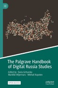 Palgrave Handbook of Digital Russia Studies