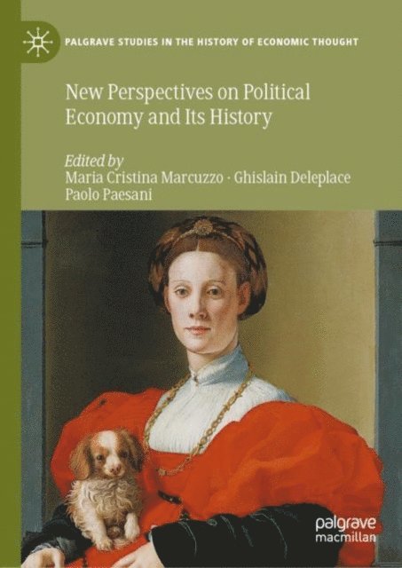 Paolo Paesani, Ghislain Deleplace, Maria Cristina Marcuzzo - New Perspectives on Political Economy and Its History, E-bok