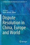 Dispute Resolution in China, Europe and World