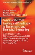 Computer Methods, Imaging and Visualization in Biomechanics and Biomedical Engineering