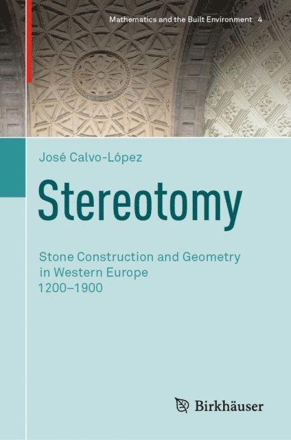 Jose Calvo-Lopez - Stereotomy, E-bok