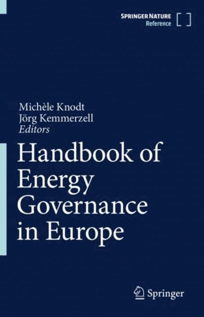 Jorg Kemmerzell, Michele Knodt - Handbook of Energy Governance in Europe, E-bok
