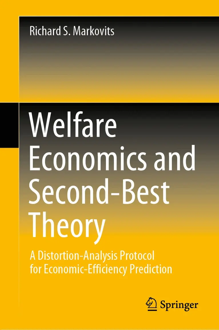 Richard S. Markovits - Welfare Economics and Second-Best Theory, Inbunden. Tillgänglighet: Lägg i varukorg