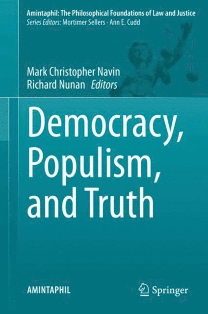 Richard Nunan, Mark Christopher Navin - Democracy, Populism, and Truth, E-bok
