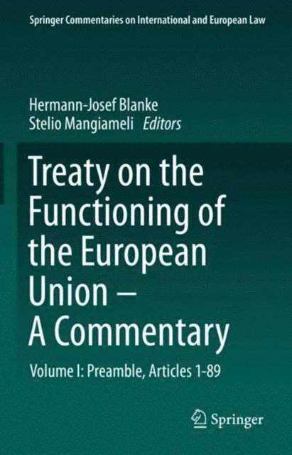 Stelio Mangiameli, Hermann-Josef Blanke - Treaty on the Functioning of the European Union - A Commentary, E-bok