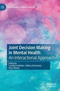 Joint Decision Making in Mental Health