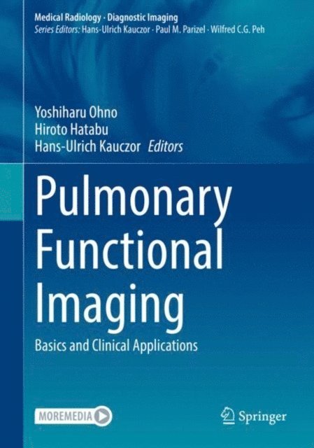 Hans-Ulrich Kauczor, Hiroto Hatabu, Yoshiharu Ohno - Pulmonary Functional Imaging, E-bok