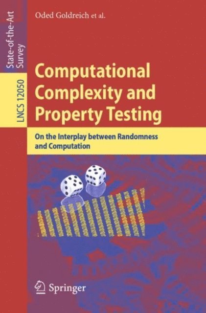 Oded Goldreich - Computational Complexity and Property Testing, E-bok