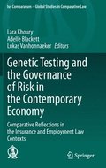 Genetic Testing and the Governance of Risk in the Contemporary Economy