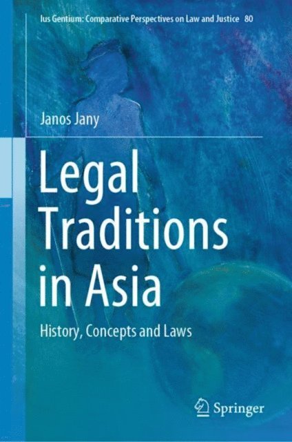 Janos Jany - Legal Traditions in Asia, E-bok