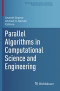 Parallel Algorithms in Computational Science and Engineering