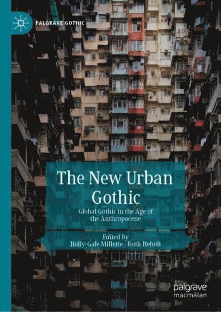 Ruth Heholt, Holly-Gale Millette - New Urban Gothic, E-bok