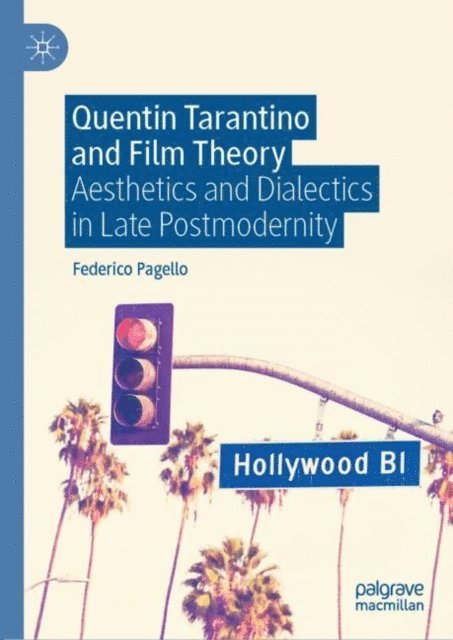 Federico Pagello - Quentin Tarantino and Film Theory, E-bok