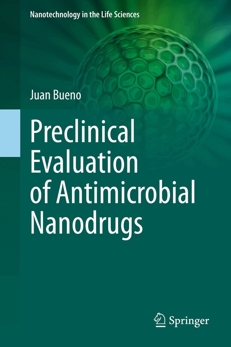 Juan Bueno - Preclinical Evaluation of Antimicrobial Nanodrugs, Inbunden. Tillgänglighet: Lägg i varukorg