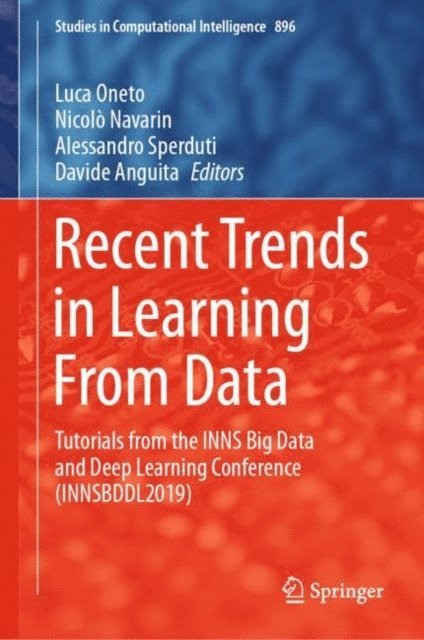Davide Anguita, Alessandro Sperduti, Nicolo Navarin, Luca Oneto - Recent Trends in Learning From Data, E-bok