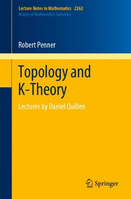 Robert Penner - Topology and K-Theory, E-bok