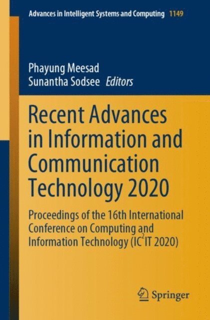 Sunantha Sodsee, Phayung Meesad - Recent Advances in Information and Communication Technology 2020, E-bok