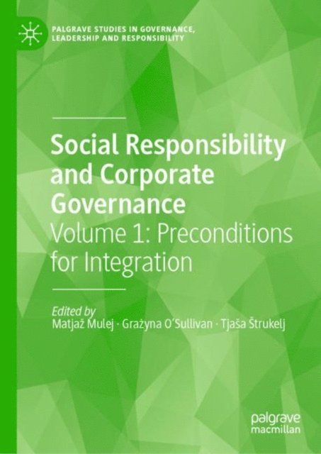 Tjasa Strukelj, Grazyna O'Sullivan, Matjaz Mulej - Social Responsibility and Corporate Governance, E-bok