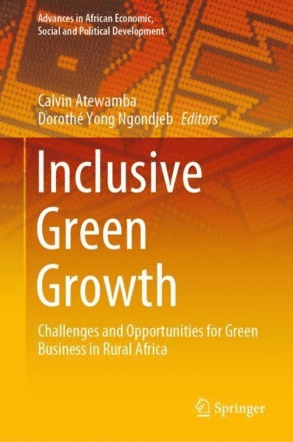 Dorothe Yong Ngondjeb, Calvin Atewamba - Inclusive Green Growth, E-bok