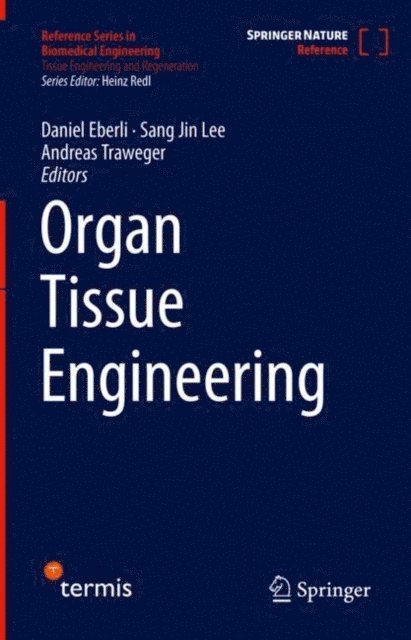 Andreas Traweger, Sang Jin Lee, Daniel Eberli - Organ Tissue Engineering, E-bok