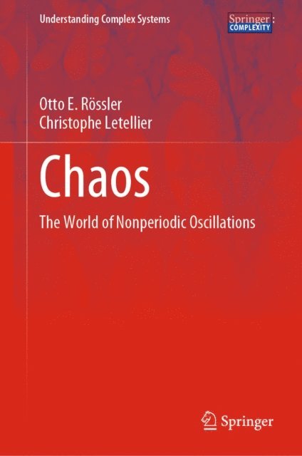 Christophe Letellier, Otto E. Rossler - Chaos, E-bok