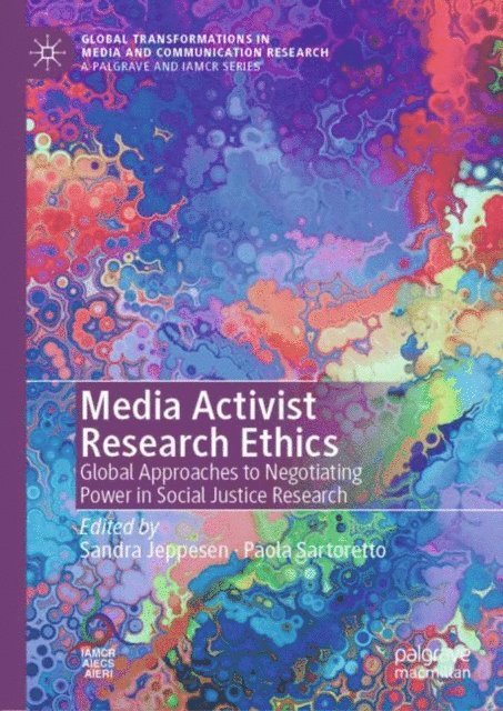 Paola Sartoretto, Sandra Jeppesen - Media Activist Research Ethics, E-bok