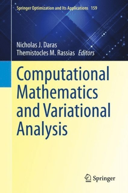 Themistocles M. Rassias, Nicholas J. Daras - Computational Mathematics and Variational Analysis, E-bok
