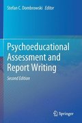 Psychoeducational Assessment and Report Writing
