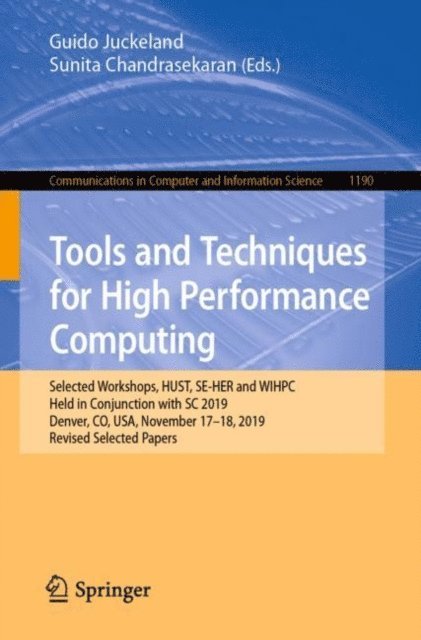 Sunita Chandrasekaran, Guido Juckeland - Tools and Techniques for High Performance Computing, E-bok