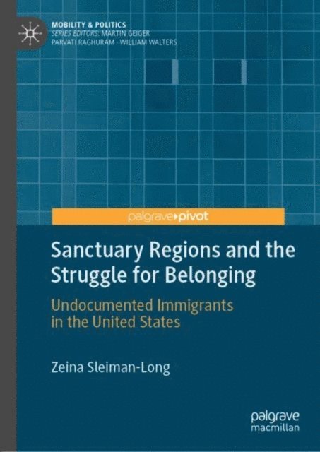 Zeina Sleiman-Long - Sanctuary Regions and the Struggle for Belonging, E-bok