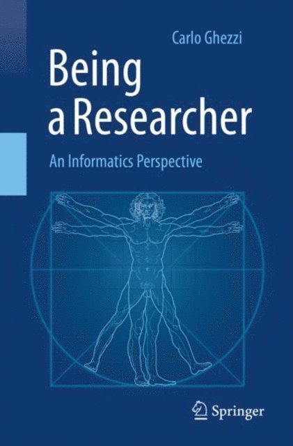Carlo Ghezzi - Being a Researcher, E-bok