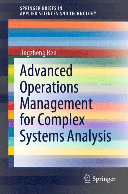 Jingzheng Ren - Advanced Operations Management for Complex Systems Analysis, E-bok