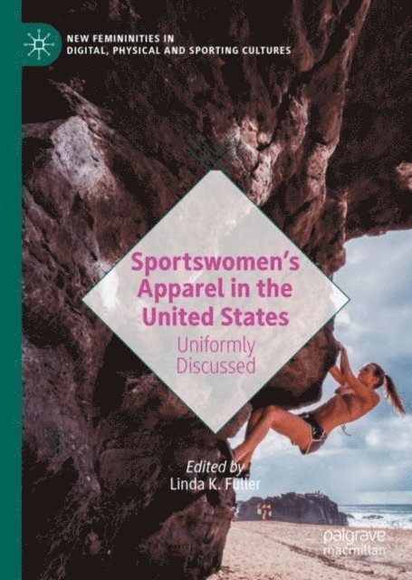 Linda K. Fuller - Sportswomen's Apparel in the United States, E-bok