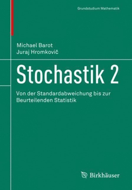 Juraj Hromkovic, Michael Barot - Stochastik 2, E-bok