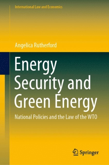 Angelica Rutherford - Energy Security and Green Energy, E-bok
