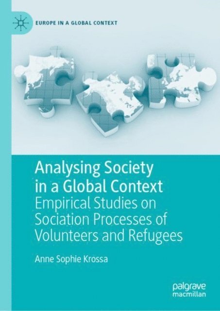 Anne Sophie Krossa - Analysing Society in a Global Context, E-bok