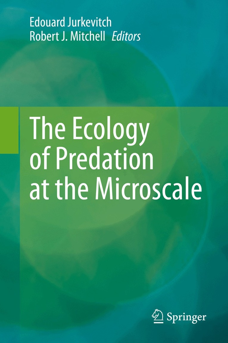 Ecology of Predation at the Microscale