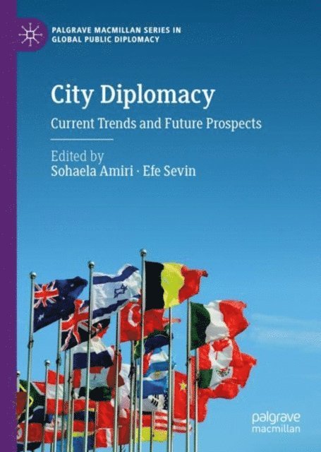 Efe Sevin, Sohaela Amiri - City Diplomacy, E-bok