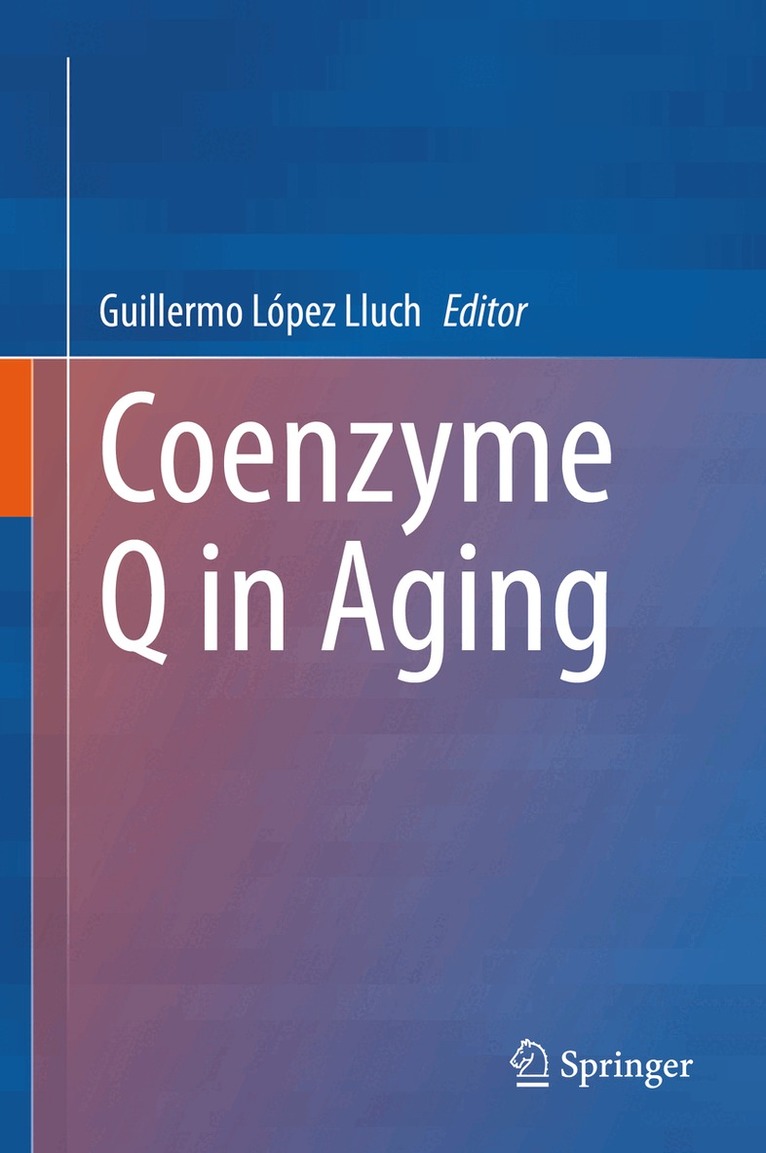 Guillermo López Lluch - Coenzyme Q in Aging, Inbunden