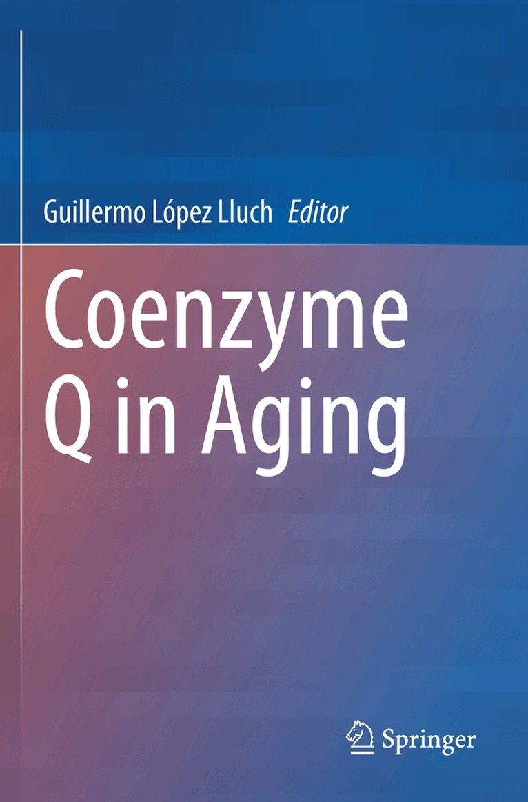 Guillermo López Lluch - Coenzyme Q in Aging, Häftad