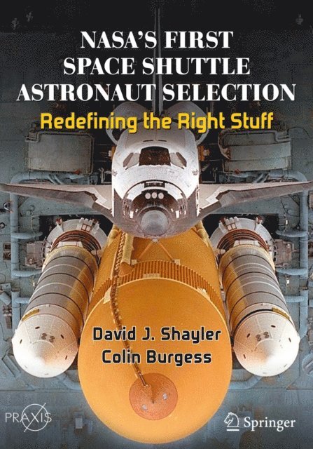 Colin Burgess, David J. Shayler - NASA's First Space Shuttle Astronaut Selection, E-bok
