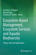 Ecosystem-Based Management, Ecosystem Services and Aquatic Biodiversity