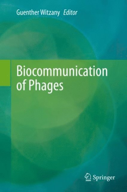 Guenther Witzany - Biocommunication of Phages, E-bok