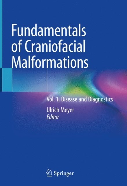 Ulrich Meyer - Fundamentals of Craniofacial Malformations, E-bok
