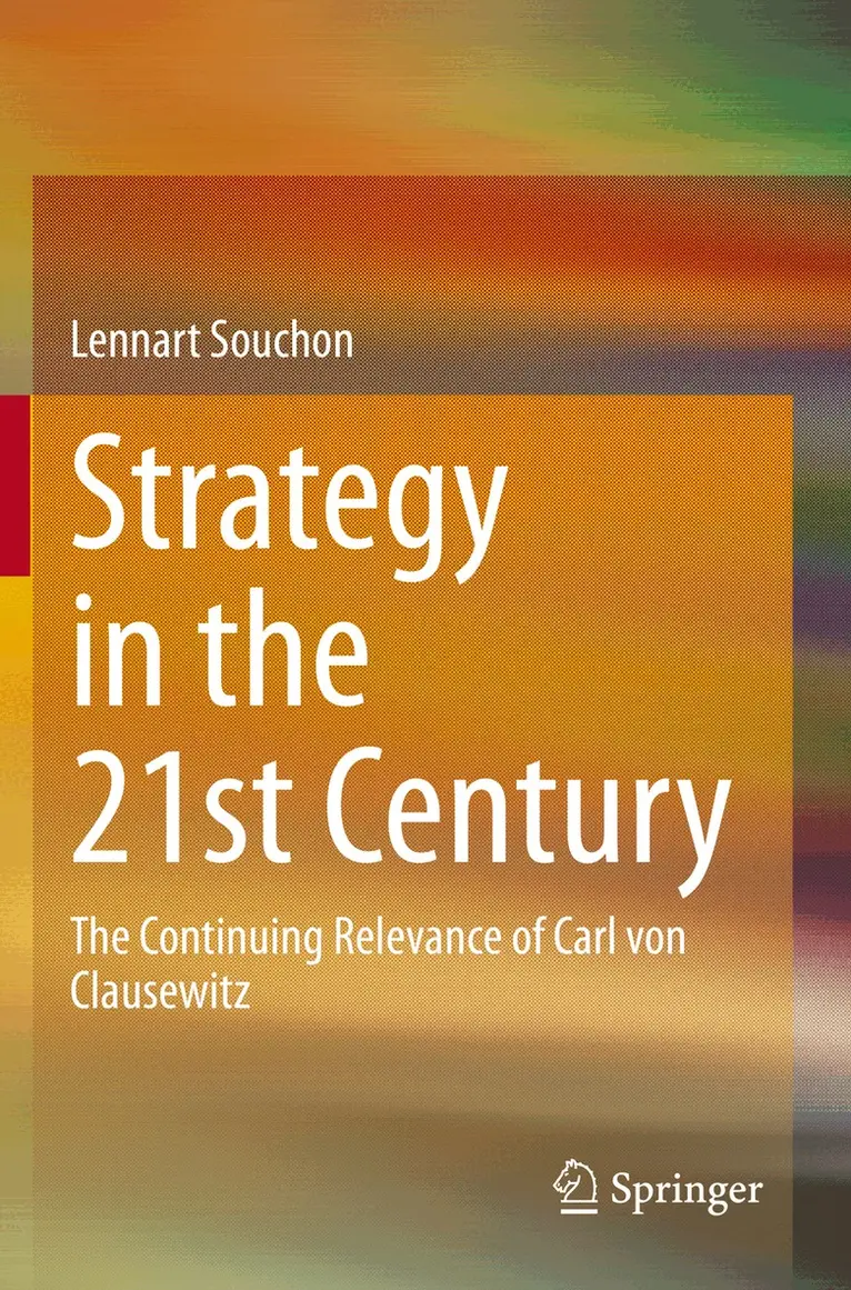 Lennart Souchon - Strategy in the 21st Century, Inbunden. Tillgänglighet: Lägg i varukorg