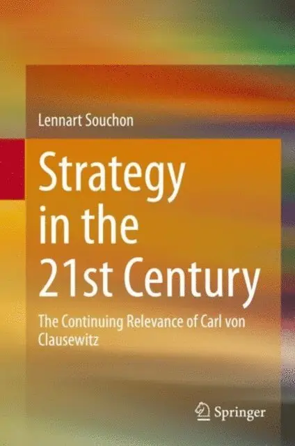Lennart Souchon - Strategy in the 21st Century, E-bok. Tillgänglighet: Lägg i varukorg