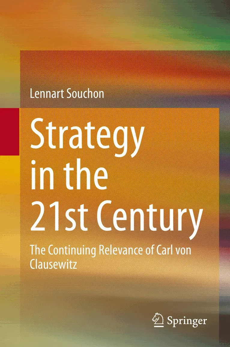 Lennart Souchon - Strategy in the 21st Century, Häftad. Tillgänglighet: Lägg i varukorg