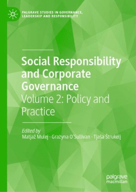 Tjasa Strukelj, Grazyna O'Sullivan, Matjaz Mulej - Social Responsibility and Corporate Governance, E-bok