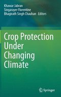 Crop Protection Under Changing Climate